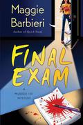 Final Exam (Murder 101 Mystery #4) by Maggie Barbieri
