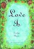Love is by Carolyn Brown