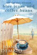 Blue Jeans and Coffee Beans by Joanne DeMaio