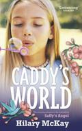 Caddy's World (Casson Family #0) by Hilary McKay