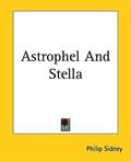 Astrophel and Stella by Philip Sidney