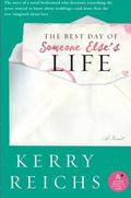 The Best Day of Someone Else's Life by Kerry Reichs