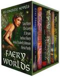 Faery Worlds - Six Complete Novels by Tara Maya