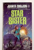Star Sister by Juanita Coulson
