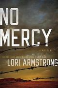 No Mercy (A Mercy Gunderson Mystery #1) by Lori G. Armstrong