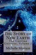 The Story of New Earth (The Casitian Universe #2) by Maxwell Pearl