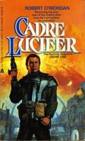 Cadre Lucifer (Cadre Trilogy #2) by Robert O'Riordan