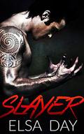 Slayer (Sons of Rebellion Motorcycle Club #1) by Elsa Day