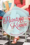 Painting Kisses by Melanie Jacobson