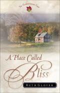 A Place Called Bliss by Ruth Glover