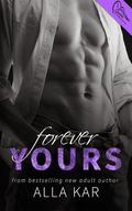 Forever Yours by Alla Kar