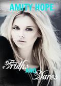 Truths and Dares (Truths and Dares #1) by Amity Hope