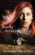 Deadly Devotion (Port Aster Secrets #1) by Sandra Orchard