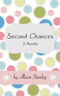 Second Chances by Alison Stanley