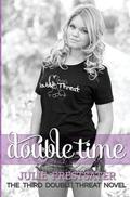 Double Time by Julie Prestsater
