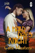 A Hard Day's Knight (1Night Stand #87) by Cate Masters
