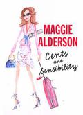 Cents And Sensibility by Maggie Alderson