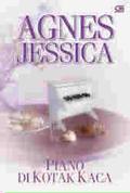 Piano di Kotak Kaca by Agnes Jessica