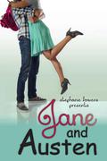 Jane and Austen by Stephanie Fowers