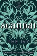 Scandal (The Ivy #4) by Rina Onur
