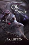 Old Souls by P.A. Lupton