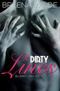 Dirty Lines (Blurred Lines #4) by Breena Wilde
