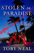 Stolen in Paradise by Toby Neal