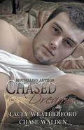 Chased Dreams by Chase Walden, Lacey Weatherford