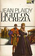 Light on Lucrezia (Lucrezia Borgia #2) by Jean Plaidy