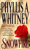 Snowfire by Phyllis A. Whitney