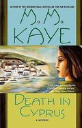 Death in Cyprus (Death in... #3) by M.M. Kaye