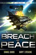 Breach of Peace (Breach of Faith #1) by Daniel Gibbs