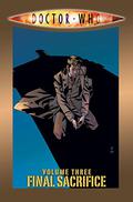 Doctor Who Volume 3: Final Sacrifice (Doctor Who Series 1 (2009) #3) by Al Davison