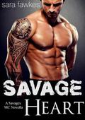 Savage Heart (Savages MC #0.5) by Sara Fawkes
