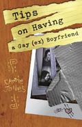 Tips on Having a Gay   Boyfriend by Carrie Jones