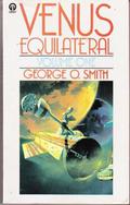 Venus Equilateral, Volume One (Venus Equilateral #1) by George O. Smith