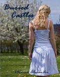 Buried Castles (Broken Fairytales #2) by Monica Alexander