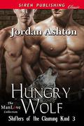 Hungry Wolf (Shifters of the Claiming Kind #3) by Jordan Ashton