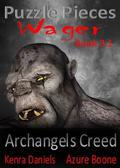 Wager (Archangels Creed #3.1) by Azure Boone
