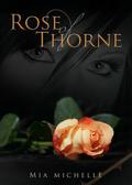 Rose of Thorne (Rose of Thorne #1) by Mia Michelle