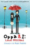 Oppa & I: Love Missions (Oppa & I #2) by Orizuka