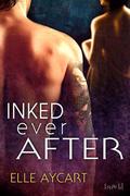 Epilogue Inked Ever After by Elle Aycart