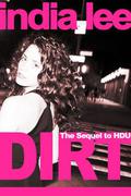 Dirt (HDU #2) by India Lee