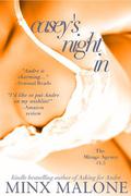 Casey's Night In (The Mirage Agency Series #1.5) by Minx Malone
