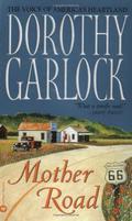 Mother Road by Dorothy Garlock