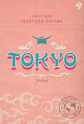 Tokyo: Falling (Setiap Tempat Punya Cerita #6) by tyo