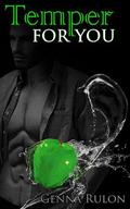 Temper for You (For You #3) by Genna Rulon
