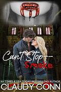 Can't Stop-Smoke (Can't Stop #1) by Claudy Conn