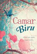 Camar Biru: Cinta Tak Selalu Tepat Waktu by Nilam Suri