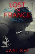 Lost in France by Jani Kay